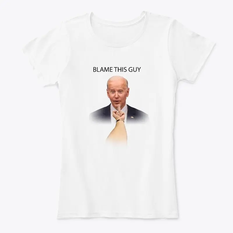 Biden BlameThisGuy