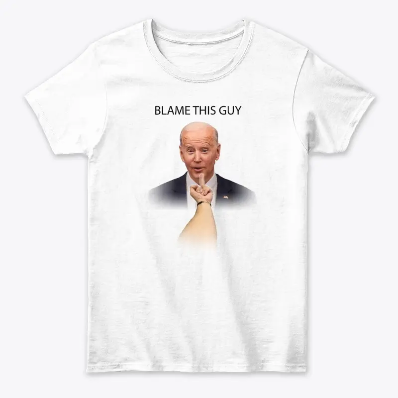 Biden BlameThisGuy